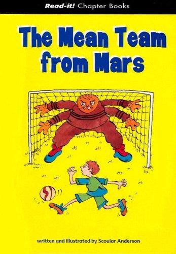 The mean team from Mars by Scoular Anderson