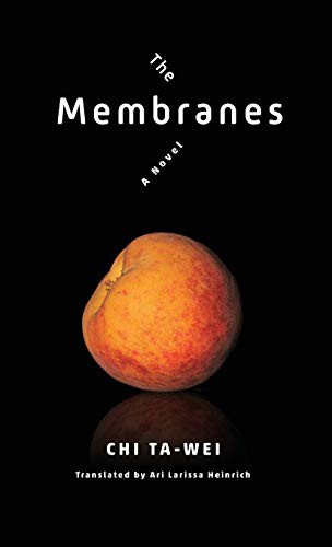 The Membranes by Chi Ta-Wei