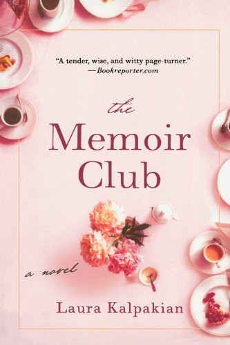 The memoir club by Laura Kalpakian