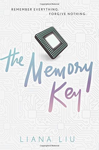 The Memory Key by Liana Liu