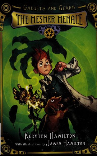 The Mesmer menace by K. R. Hamilton