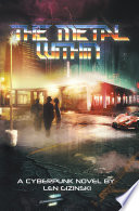 The Metal Within by Len Gizinski