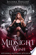 The Midnight Wish by Juliana Haygert