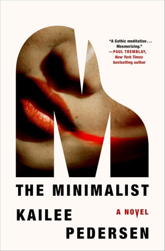 The Minimalist: A Novel by Pedersen, Kailee