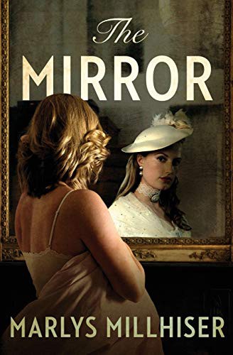 The Mirror by Marlys Millhiser