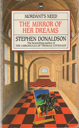The Mirror of Her Dreams by Stephen R. Donaldson