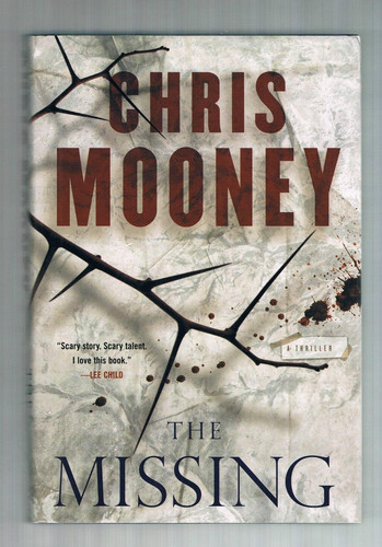 The Missing: A Thriller by Mooney, Chris