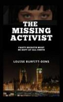 The Missing Activist by Louise Burfitt-Dons