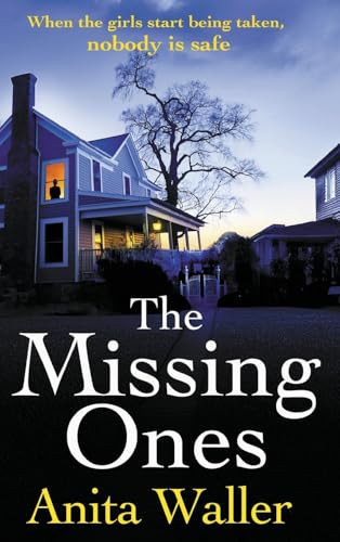 The Missing Ones by Anita Waller