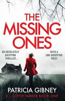 The Missing Ones by Patricia Gibney