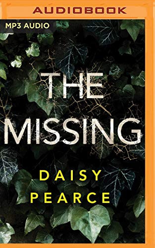 The Missing by Pearce, Daisy