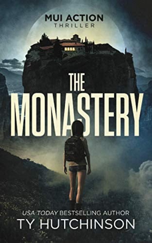 The Monastery (Mui Action Thriller) by Hutchinson, Ty