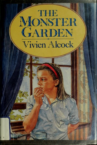 The monster garden by Vivien Alcock