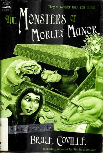 The Monsters of Morley Manor by Bruce Coville