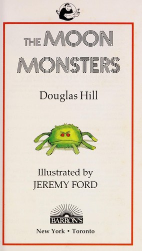 The moon monsters by Douglas Hill