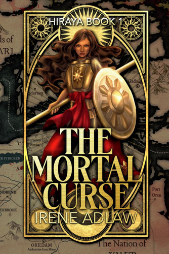 The Mortal Curse: An Epic Fantasy (Hiraya) by Adlaw, Irene