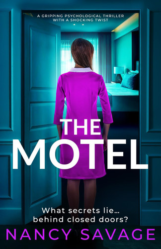 The Motel by Nancy Savage