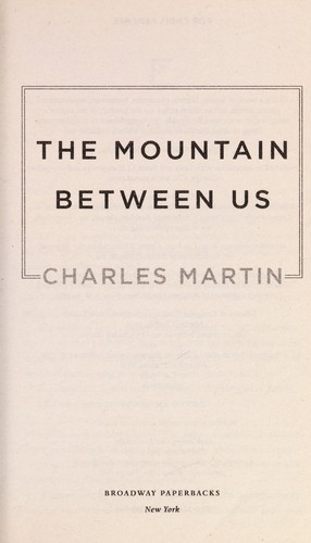 The mountain between us by Charles Martin