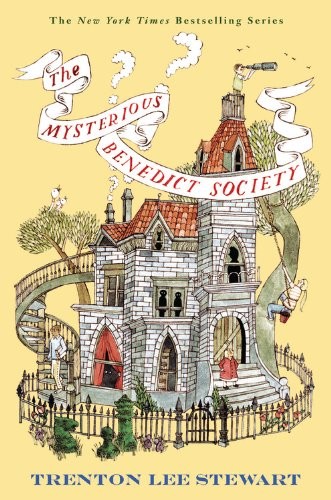 The Mysterious Benedict Society (The Mysterious Benedict Society #1) by Trenton Lee Stewart