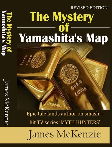 The Mystery of Yamashita's Map [Kindle Edition] by James McKenzie