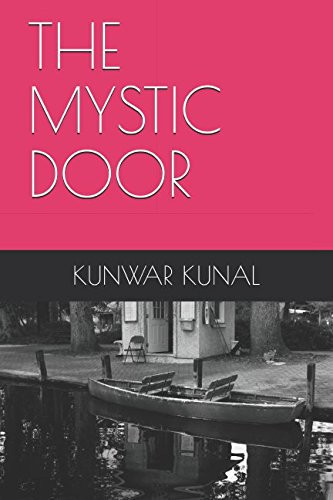 The Mystic Door by Kunwar KUNAL
