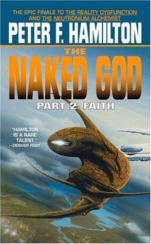 The Naked God, Part 2 by Peter F. Hamilton