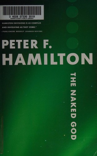 The Naked God by Peter F. Hamilton