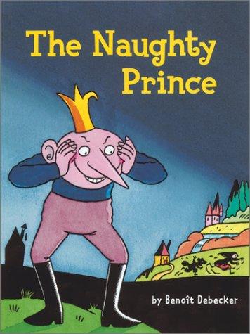 The naughty prince by Benoît Debecker