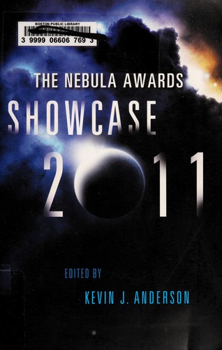 The Nebula awards showcase 2011 by Kevin J. Anderson