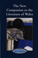 The New Companion to the Literature of Wales by Meic Stephens