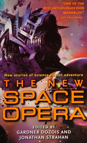 The New Space Opera #1 by Gardner R. Dozois