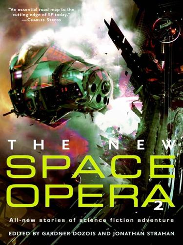 The New Space Opera 2 by Gardner R. Dozois