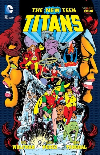 The New Teen Titans, Vol. 4 by Marv Wolfman