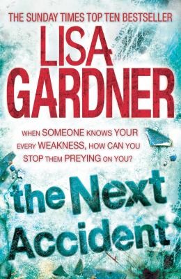The next accident by Lisa Gardner