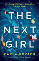The Next Girl: A Gripping Thriller with a Heart-Stopping Twist by Carla Kovach