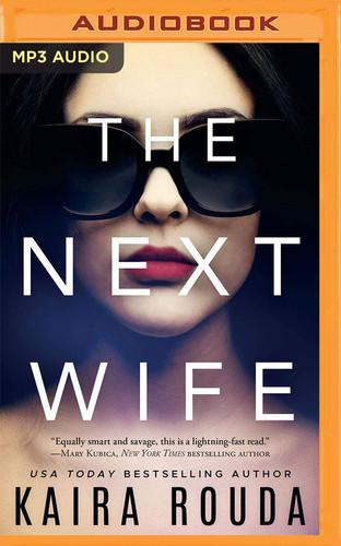 The Next Wife by Rouda, Kaira
