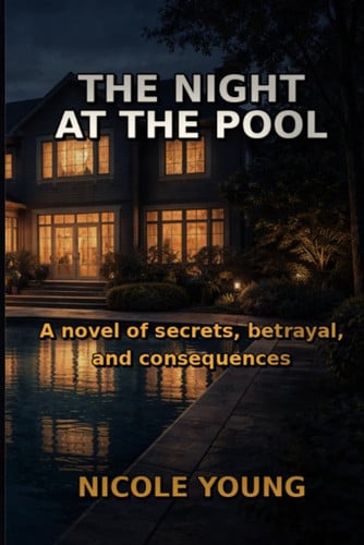 The Night at the Pool by Young, Nicole
