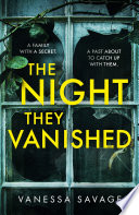 The Night They Vanished by Vanessa Savage