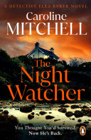 The Night Watcher by Caroline Mitchell