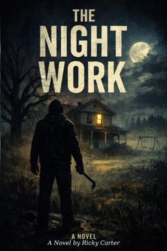 The Night Work by Carter, Ricky
