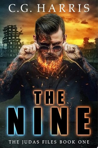 The Nine A Dark Humor Urban Fantasy by C.G. Harris