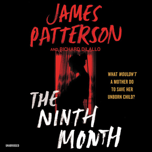 The Ninth Month by Patterson, James
