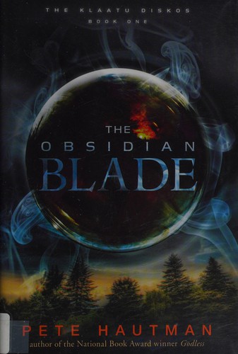 The obsidian blade by Pete Hautman