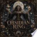 The Obsidian Ring - Ron Slayton by Ron Slayton