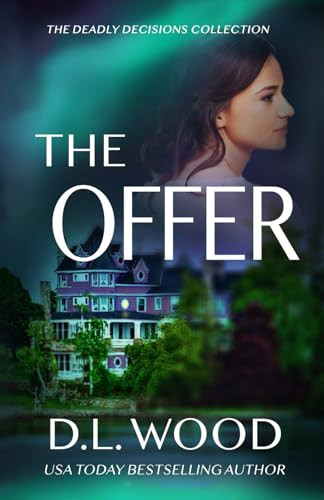 The Offer by D. L. Wood
