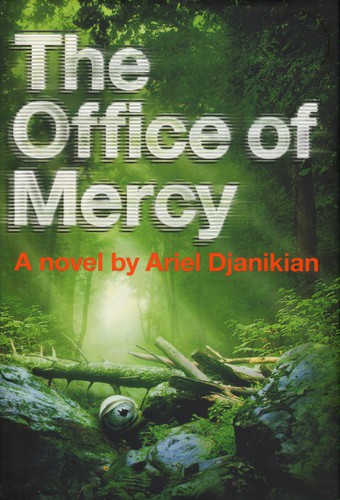 The Office of Mercy by Ariel Djanikian
