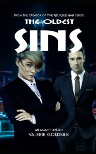 The Oldest Sins An Asian Thriller by Valerie Goldsilk