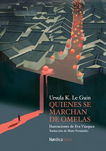 The ones who walk away from Omelas by Ursula K. Le Guin