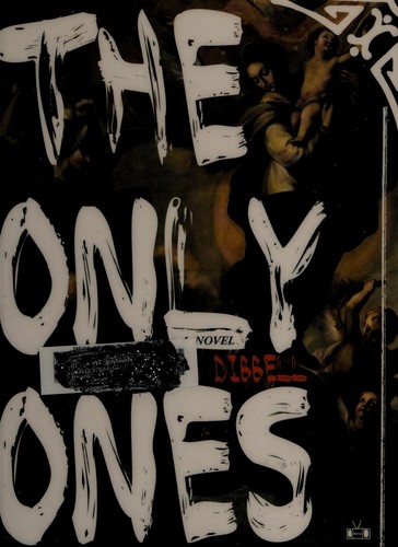 The Only Ones by Carola Dibbell
