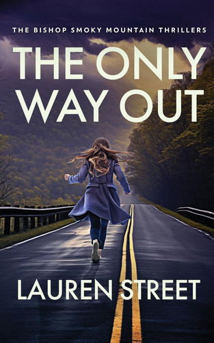 The Only Way Out by Lauren Street